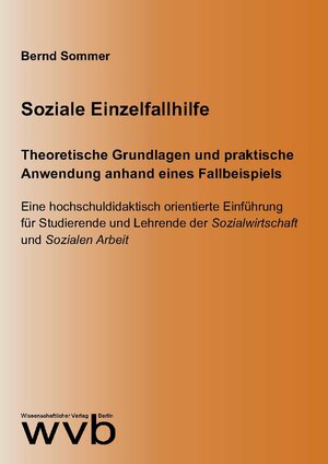 Buchcover Soziale Einzelfallhilfe | Bernd Sommer | EAN 9783961383931 | ISBN 3-96138-393-6 | ISBN 978-3-96138-393-1