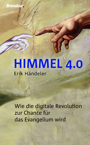 Buchcover Himmel 4.0 | Erik Händeler | EAN 9783961400225 | ISBN 3-96140-022-9 | ISBN 978-3-96140-022-5