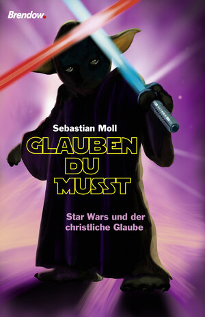 Buchcover "Glauben du musst" | Sebastian Moll | EAN 9783961400683 | ISBN 3-96140-068-7 | ISBN 978-3-96140-068-3