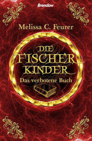 Buchcover Die Fischerkinder. Das verbotene Buch | Melissa C. Feurer | EAN 9783961400782 | ISBN 3-96140-078-4 | ISBN 978-3-96140-078-2