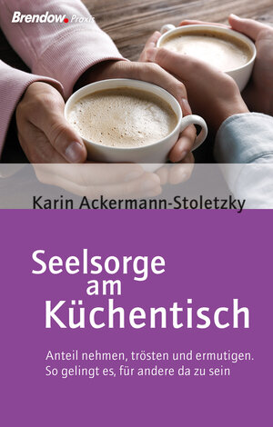 Buchcover Seelsorge am Küchentisch | Karin Ackermann-Stoletzky | EAN 9783961401369 | ISBN 3-96140-136-5 | ISBN 978-3-96140-136-9