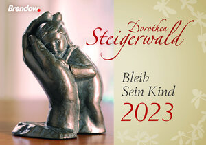 Buchcover Bleib Sein Kind 2023 | Dorothea Steigerwald | EAN 9783961402151 | ISBN 3-96140-215-9 | ISBN 978-3-96140-215-1
