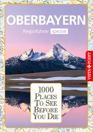 Buchcover 1000 Places-Regioführer Oberbayern | Marlis Kappelhoff | EAN 9783961415441 | ISBN 3-96141-544-7 | ISBN 978-3-96141-544-1