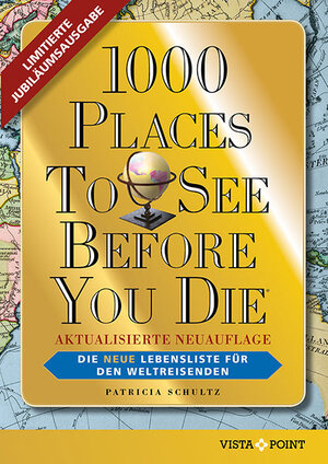 Buchcover 1000 Places To See Before You Die - Die neue Lebensliste für den Weltreisenden. | Patricia Schultz | EAN 9783961417490 | ISBN 3-96141-749-0 | ISBN 978-3-96141-749-0