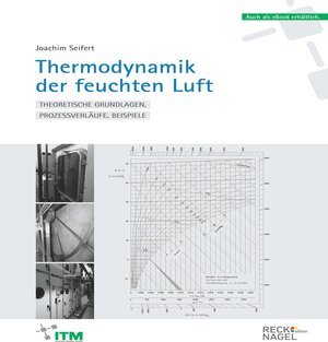 Buchcover Thermodynamik der feuchten Luft | Joachim Seifert | EAN 9783961430741 | ISBN 3-96143-074-8 | ISBN 978-3-96143-074-1