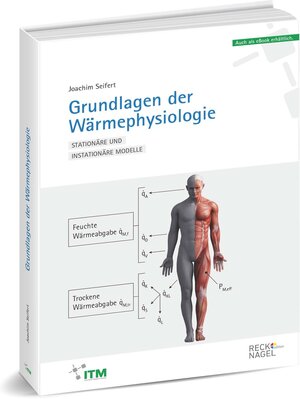 Buchcover Grundlagen der Wärmephysiologie | PD Dr.-Ing. habil. Joachim Seifert | EAN 9783961430826 | ISBN 3-96143-082-9 | ISBN 978-3-96143-082-6