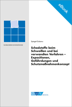 Buchcover E-Book Schadstoffe beim Schweißen und bei verwandten Verfahren  | EAN 9783961441150 | ISBN 3-96144-115-4 | ISBN 978-3-96144-115-0