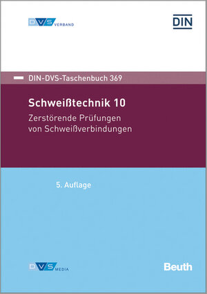 Buchcover DIN-DVS Taschenbuch 369 Zerstörende Prüfungen von Schweißverbindungen  | EAN 9783961441303 | ISBN 3-96144-130-8 | ISBN 978-3-96144-130-3