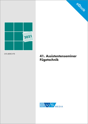Buchcover E-Book 41. Assistentenseminar Fügetechnik  | EAN 9783961441426 | ISBN 3-96144-142-1 | ISBN 978-3-96144-142-6