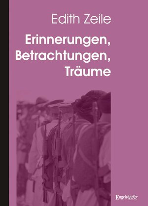Buchcover Erinnerungen, Betrachtungen, Träume | Edith Zeile | EAN 9783961452521 | ISBN 3-96145-252-0 | ISBN 978-3-96145-252-1