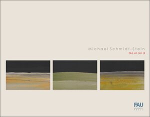 Buchcover Michael Schmidt-Stein : Neuland  | EAN 9783961470006 | ISBN 3-96147-000-6 | ISBN 978-3-96147-000-6