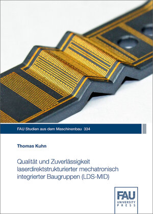 Buchcover Qualität und Zuverlässigkeit laserdirektstrukturierter mechatronisch integrierter Baugruppen (LDS-MID) | Thomas Kuhn | EAN 9783961472529 | ISBN 3-96147-252-1 | ISBN 978-3-96147-252-9