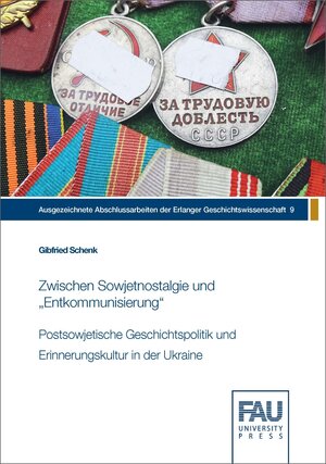 Buchcover Zwischen Sowjetnostalgie und „Entkommunisierung“ | Gibfried Schenk | EAN 9783961473380 | ISBN 3-96147-338-2 | ISBN 978-3-96147-338-0