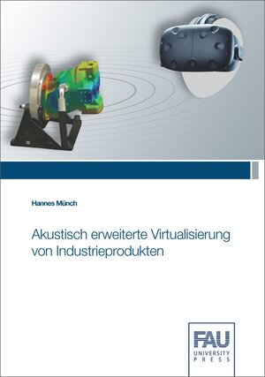 Buchcover Akustisch erweiterte Virtualisierung von Industrieprodukten | Hannes Münch | EAN 9783961473861 | ISBN 3-96147-386-2 | ISBN 978-3-96147-386-1