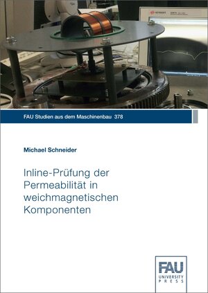 Buchcover Inline-Prüfung der Permeabilität in weichmagnetischen Komponenten | Michael Schneider | EAN 9783961474653 | ISBN 3-96147-465-6 | ISBN 978-3-96147-465-3