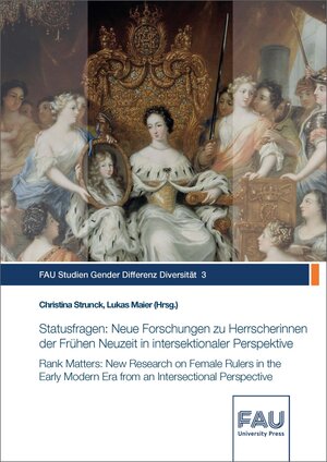 Buchcover Statusfragen: Neue Forschungen zu Herrscherinnen der Frühen Neuzeit in intersektionaler Perspektive  | EAN 9783961475919 | ISBN 3-96147-591-1 | ISBN 978-3-96147-591-9