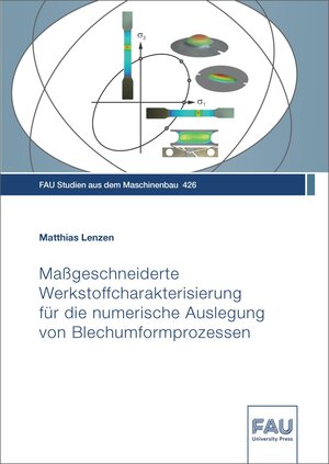 Buchcover Maßgeschneiderte Werkstoffcharakterisierung für die numerische Auslegung von Blechumformprozessen | Matthias Lenzen | EAN 9783961476633 | ISBN 3-96147-663-2 | ISBN 978-3-96147-663-3