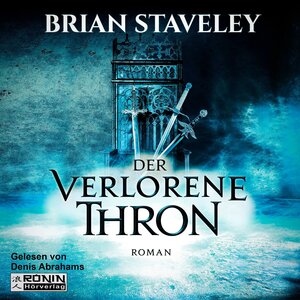 Buchcover Der verlorene Thron | Brian Staveley | EAN 9783961540020 | ISBN 3-96154-002-0 | ISBN 978-3-96154-002-0