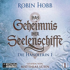 Buchcover Das Geheimnis der Seelenschiffe 1 | Robin Hobb | EAN 9783961541577 | ISBN 3-96154-157-4 | ISBN 978-3-96154-157-7