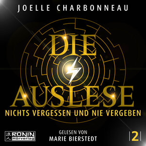 Buchcover Die Auslese - Nichts vergessen und nie vergeben | Joelle Charbonneau | EAN 9783961542291 | ISBN 3-96154-229-5 | ISBN 978-3-96154-229-1