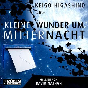 Buchcover Kleine Wunder um Mitternacht | Keigo Higashino | EAN 9783961542468 | ISBN 3-96154-246-5 | ISBN 978-3-96154-246-8