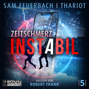 Buchcover Instabil 5 - Zeitschmerz | Sam Feuerbach | EAN 9783961543496 | ISBN 3-96154-349-6 | ISBN 978-3-96154-349-6