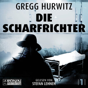 Buchcover Die Scharfrichter | Gregg Hurwitz | EAN 9783961543502 | ISBN 3-96154-350-X | ISBN 978-3-96154-350-2