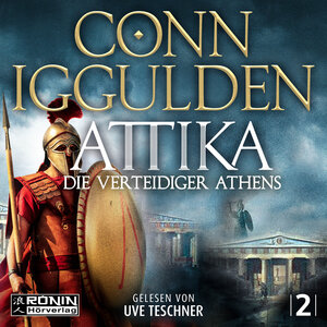 Buchcover Attika. Die Verteidiger Athens | Conn Iggulden | EAN 9783961545360 | ISBN 3-96154-536-7 | ISBN 978-3-96154-536-0