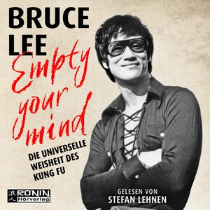 Buchcover Empty Your Mind | Bruce Lee | EAN 9783961545391 | ISBN 3-96154-539-1 | ISBN 978-3-96154-539-1