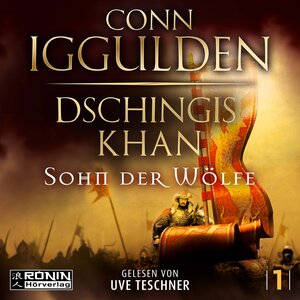 Buchcover Dschingis Khan – Sohn der Wölfe | Conn Iggulden | EAN 9783961546480 | ISBN 3-96154-648-7 | ISBN 978-3-96154-648-0