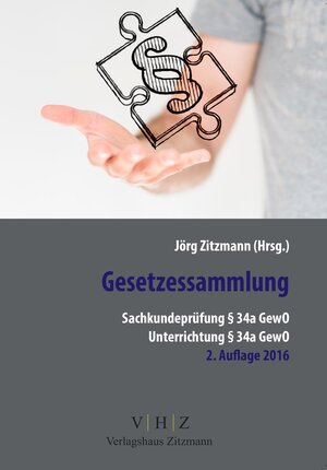 Buchcover Gesetzessammlung Sachkundeprüfung § 34 a GewO, Unterrichtung § 34 a  | EAN 9783961550197 | ISBN 3-96155-019-0 | ISBN 978-3-96155-019-7