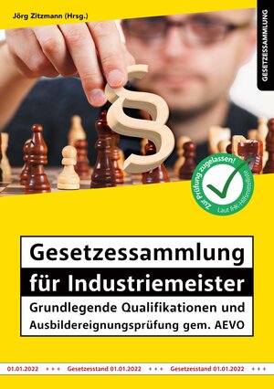 Buchcover Gesetzessammlung für Industriemeister - Grundlegende Qualifikationen und Ausbildereignungsprüfung gem. AEVO  | EAN 9783961551866 | ISBN 3-96155-186-3 | ISBN 978-3-96155-186-6