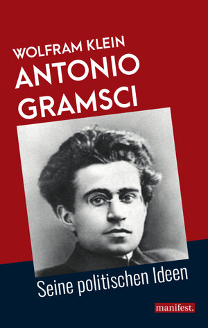 Buchcover Antonio Gramsci | Wolfram Klein | EAN 9783961560141 | ISBN 3-96156-014-5 | ISBN 978-3-96156-014-1