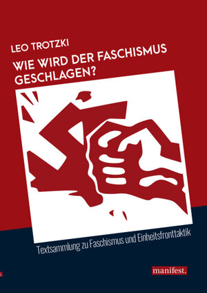 Buchcover Wie wird der Faschismus geschlagen? | Leo Trotzki | EAN 9783961560462 | ISBN 3-96156-046-3 | ISBN 978-3-96156-046-2