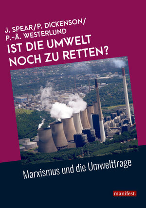 Buchcover Ist die Umwelt noch zu retten? | Jess Spear | EAN 9783961560523 | ISBN 3-96156-052-8 | ISBN 978-3-96156-052-3