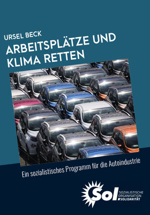 Buchcover Arbeitsplätze und Klima retten | Ursel Beck | EAN 9783961560837 | ISBN 3-96156-083-8 | ISBN 978-3-96156-083-7