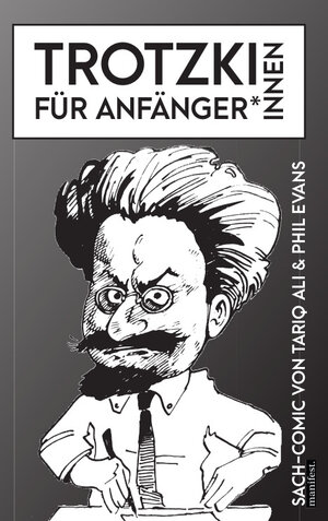 Buchcover Trotzki für Anfänger*innen | Tariq Ali | EAN 9783961561100 | ISBN 3-96156-110-9 | ISBN 978-3-96156-110-0