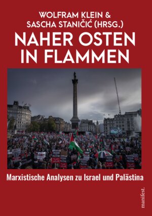 Buchcover Naher Osten in Flammen  | EAN 9783961561377 | ISBN 3-96156-137-0 | ISBN 978-3-96156-137-7