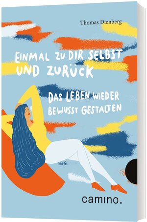 Buchcover Einmal zu Dir selbst und zurück | Thomas Dienberg OFMCap | EAN 9783961570294 | ISBN 3-96157-029-9 | ISBN 978-3-96157-029-4