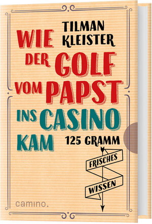 Buchcover Wie der Golf vom Papst ins Casino kam | Tilman Kleister | EAN 9783961570300 | ISBN 3-96157-030-2 | ISBN 978-3-96157-030-0