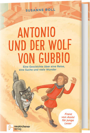 Buchcover Antonio und der Wolf von Gubbio | Susanne Roll | EAN 9783961570478 | ISBN 3-96157-047-7 | ISBN 978-3-96157-047-8