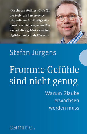 Buchcover Fromme Gefühle sind nicht genug | Stefan Jürgens | EAN 9783961570638 | ISBN 3-96157-063-9 | ISBN 978-3-96157-063-8