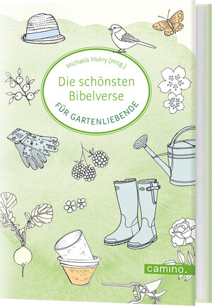 Buchcover Die schönsten Bibelverse für Gartenliebende  | EAN 9783961571574 | ISBN 3-96157-157-0 | ISBN 978-3-96157-157-4