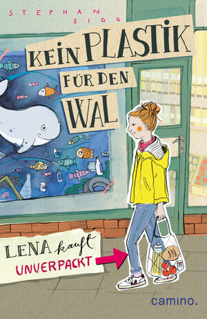Buchcover Kein Plastik für den Wal | Stephan Sigg | EAN 9783961579693 | ISBN 3-96157-969-5 | ISBN 978-3-96157-969-3
