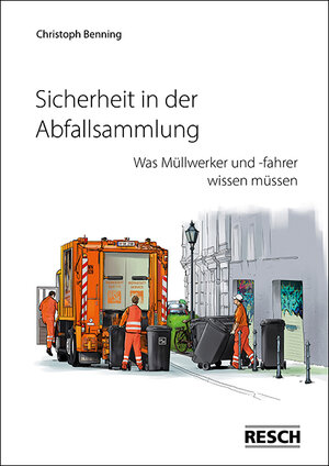 Buchcover Sicherheit in der Abfallsammlung | Christoph Benning | EAN 9783961580002 | ISBN 3-96158-000-6 | ISBN 978-3-96158-000-2