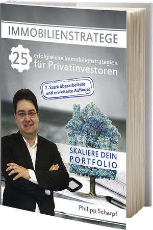Buchcover Immobilienstratege - 25 erfolgreiche Immobilienstrategien für Privatinvestoren | Philipp Scharpf | EAN 9783961591565 | ISBN 3-96159-156-3 | ISBN 978-3-96159-156-5