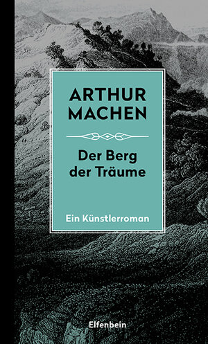 Buchcover Die Berg der Träume | Arthur Machen | EAN 9783961600267 | ISBN 3-96160-026-0 | ISBN 978-3-96160-026-7