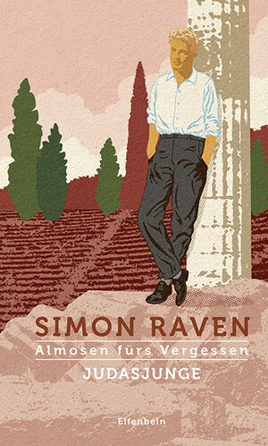 Buchcover Almosen fürs Vergessen / Judasjunge | Simon Raven | EAN 9783961600441 | ISBN 3-96160-044-9 | ISBN 978-3-96160-044-1