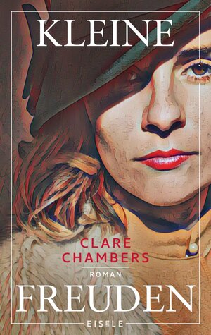 Buchcover Kleine Freuden | Clare Chambers | EAN 9783961611164 | ISBN 3-96161-116-5 | ISBN 978-3-96161-116-4