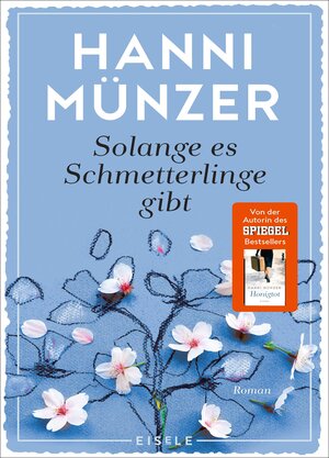 Buchcover Solange es Schmetterlinge gibt | Hanni Münzer | EAN 9783961615049 | ISBN 3-96161-504-7 | ISBN 978-3-96161-504-9